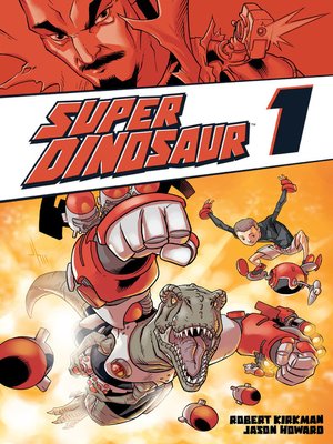 Super Dinosaur (2011), Volume 1 - ebook